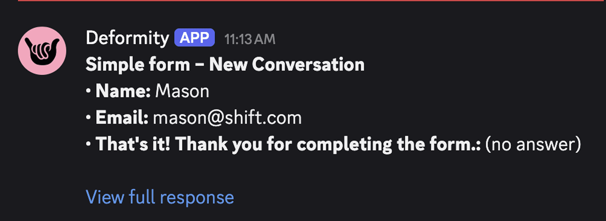 An example of a Discord notification with a Deformity form response